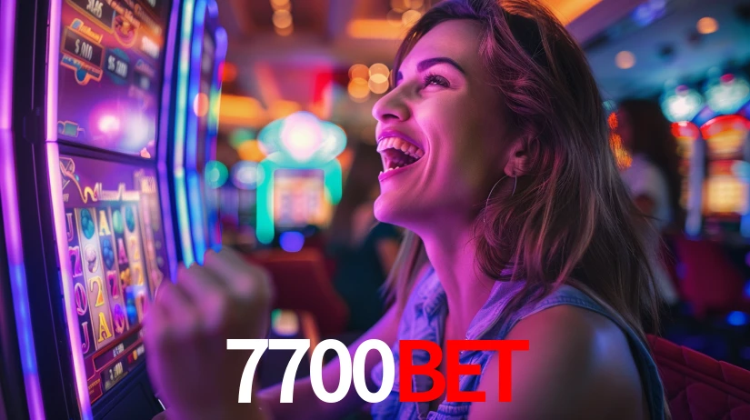 7700bet: Jogos de Caça-Níqueis-Altas Recompensas, Roleta-Velocidade, Blackjack-Desafios Máximos